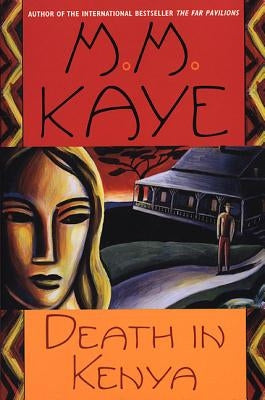 Death in Kenya by Kaye, M. M.