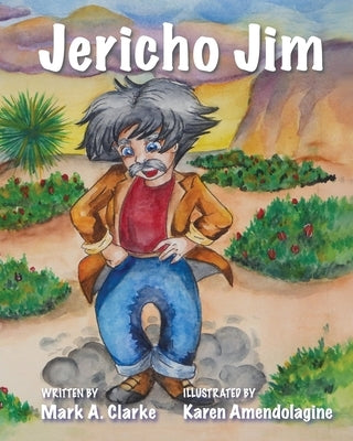 Jericho Jim by Clarke, Mark A.