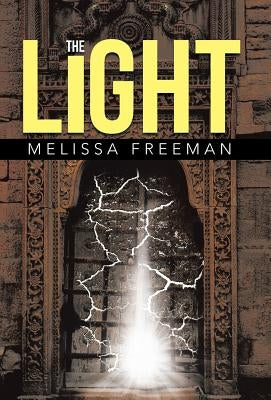 The Light by Freeman, Melissa
