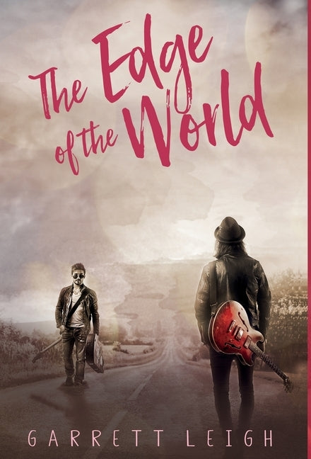 The Edge of the World by Leigh, Garrett