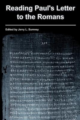 Reading Paul's Letter to the Romans by Sumney, Jerry L.
