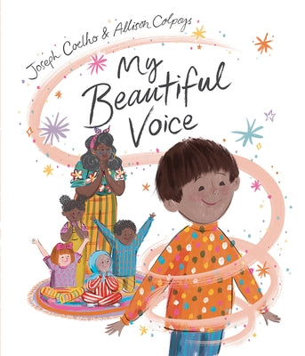 My Beautiful Voice by Coelho, Joseph