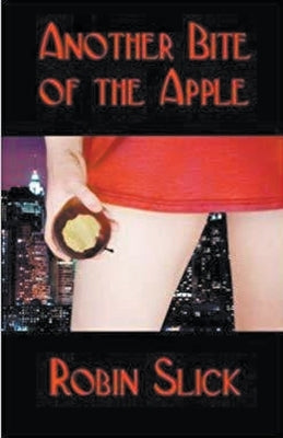 Another Bite of the Apple by Slick, Robin