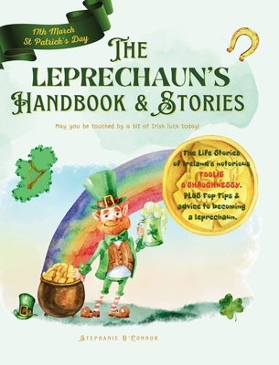 The Leprechaun's Handbook and Stories by O'Connor, Stephanie