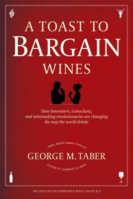 Toast to Bargain Wines by Taber