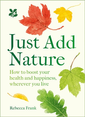 Nature Prescriptions by Frank, Rebecca