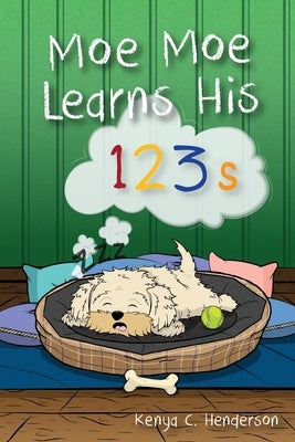 Moe Moe Learns His 123s by Henderson, Kenya C.