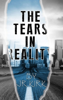 The Tears In Reality by Kirk, J. R.