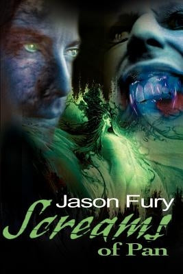 Screams of Pan by Fury, Jason