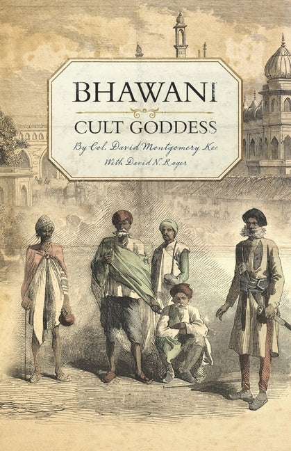 Bhawani: Cult Goddess by Rager, David Nelson