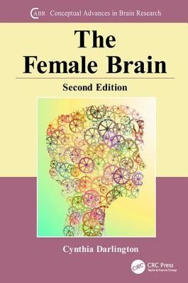 The Female Brain by Darlington, Cynthia L.