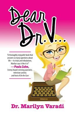 Dear Dr. V... by Varadi, Marilyn