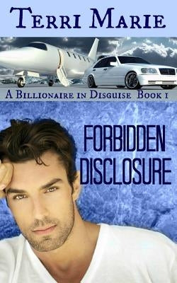 Forbidden Disclosure by Marie, Terri
