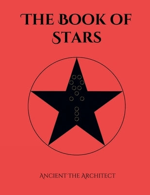 The Book of Stars by The Architect, Ancient