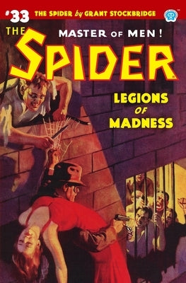 The Spider #33: Legions of Madness by Page, Norvell W.
