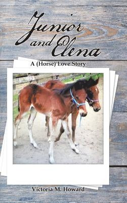 Junior and Elena by Howard, Victoria M.