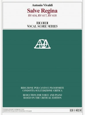 Salve Regina Rv616 Rv617 Rv618 Vocal Score Based on the Critical Edition by Vivaldi, Antonio
