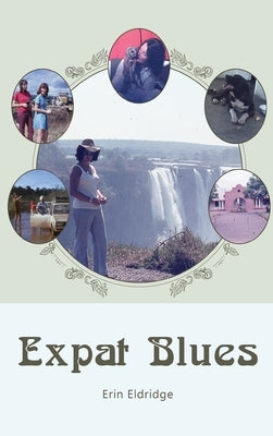 Expat Blues by Erin Eldridge