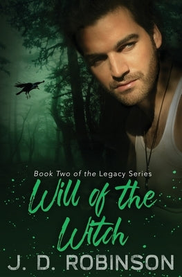 Will of the Witch by Robinson, J. D.