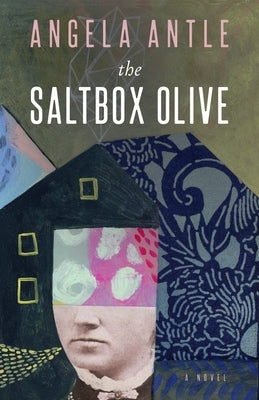 The Saltbox Olive by Antle, Angela