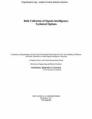 Bulk Collection of Signals Intelligence: Technical Options by National Research Council