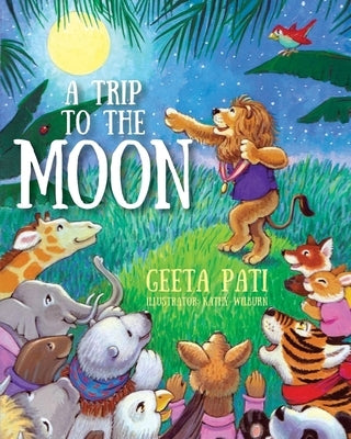 A Trip to the Moon by Pati, Geeta