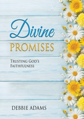 Divine Promises by Adams, Debbie