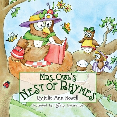 Mrs. Owl's Nest of Rhymes by Howell, Julie Ann