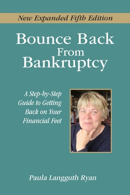 Bounce Back from Bankruptcy 5th Edition by Ryan, Paula Langguth