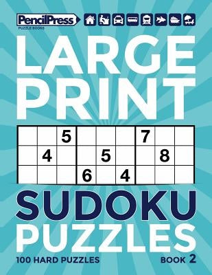 Large Print Sudoku Puzzles Book 2 by Books, Adults Activity