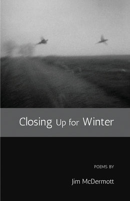 Closing Up for Winter by McDermott, Jim