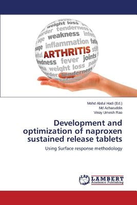 Development and Optimization of Naproxen Sustained Release Tablets by Azharuddin MD