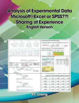 Analysis of Experimental Data Microsoft(R)Excel or SPSS ! Sharing of Experience English Version: Book 3 by Cheng, Ping Yuen Py