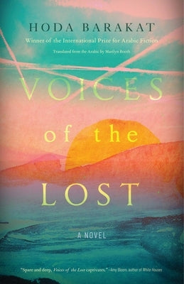 Voices of the Lost by Barakat, Hoda