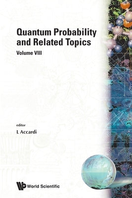 Quantum Probability and Related Topics ( by Accardi, L.