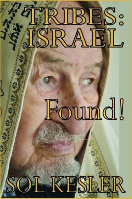 "tribes: ISRAEL. Found!" by Segal, Zehava