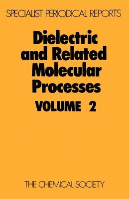 Dielectric and Related Molecular Processes: Volume 2 by Davies, Mansel