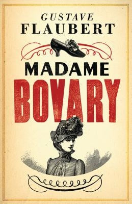 Madame Bovary by Flaubert, Gustave