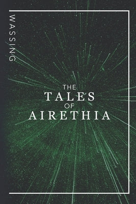 The Tales of Airethia by Wassing, Erin