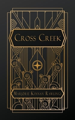 Cross Creek by Kinnan Rawlings, Marjorie