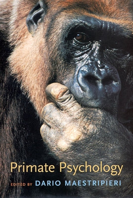 Primate Psychology by Maestripieri, Dario