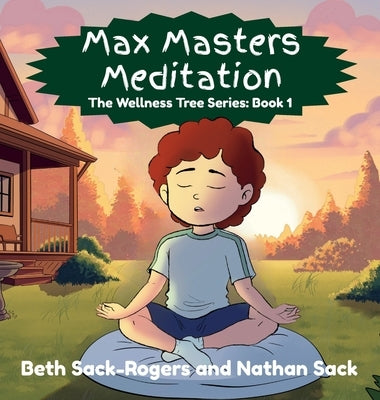 Max Masters Meditation by Sack-Rogers, Beth