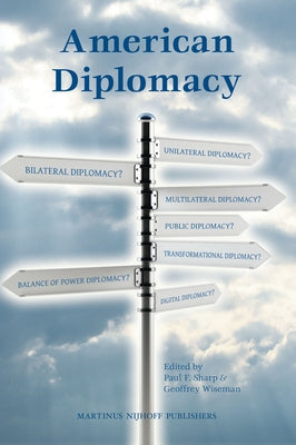 American Diplomacy by Sharp, Paul