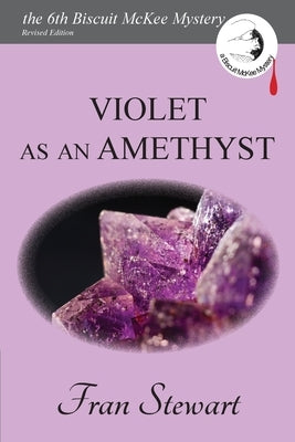 Violet as an Amethyst by Stewart, Fran