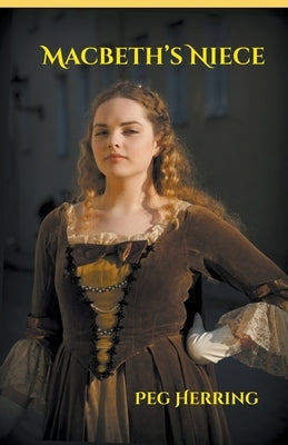 Macbeth's Niece by Herring, Peg