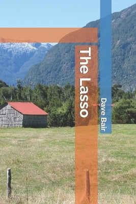The Lasso by Bair, Dave