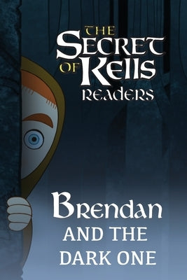 Brendan and the Dark One by Lee, Calee M.