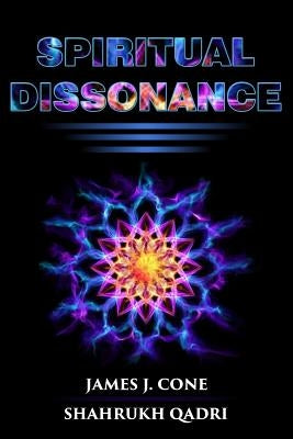 Spiritual Dissonance by Qadri, Shahrukh