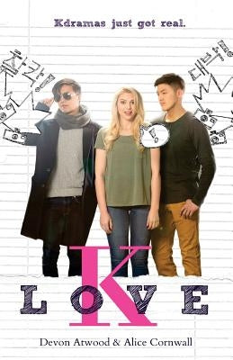 K-Love by Cornwall, Alice