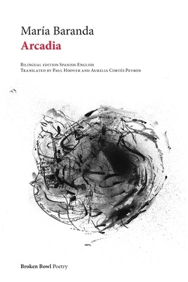 Arcadia by Baranda, María
